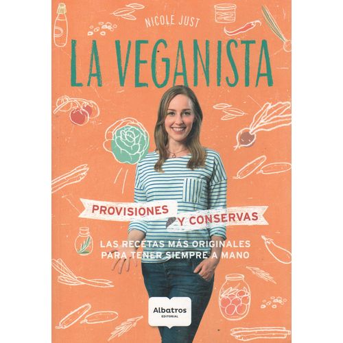 LIBRO LA VEGANISTA - NICOLE JUST - PROVISIONES Y CONSERVAS