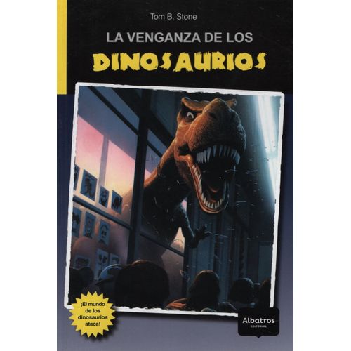 LA VENGANZA DE LOS DINOSAURIOS