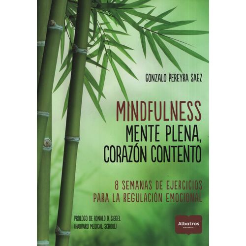 MINDFULNESS - MENTE PLENA CORAZON CONTENTO
