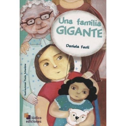 UNA FAMILIA GIGANTE UNA FAMILIA GIGANTE