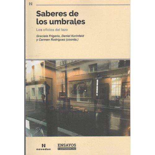 LIBRO SABERES DE LOS UMBRALES / LOS OFICIOS DEL LAZO