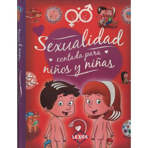 SEXUALIDAD CONTADA PARA NIÑOS Y NIÑAS