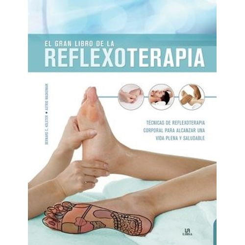 EL GRAN LIBRO DE LA REFLEXOTERAPIA