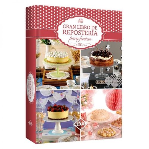 LIBRO REPOSTERIA PARA FIESTAS - LEXUS
