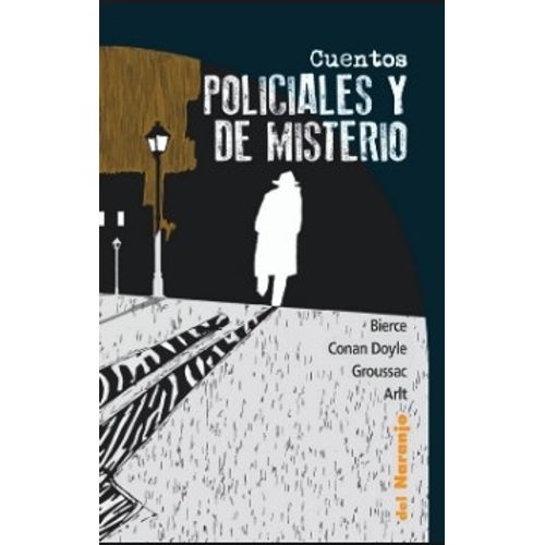 CUENTOS POLICIALES Y DE MISTERIO (NVA.ED.) - CUENTOS CLÁSICO