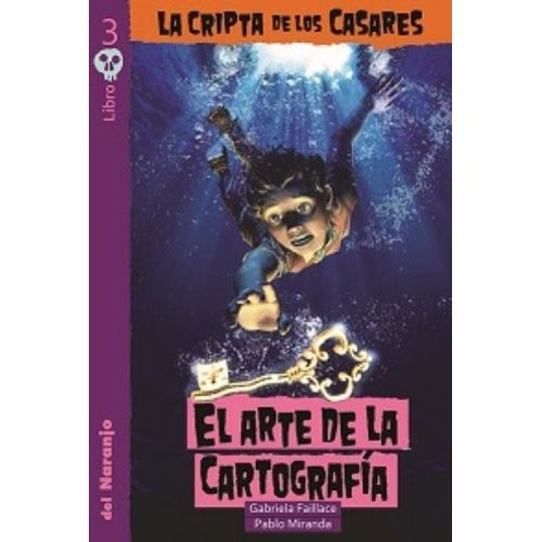 EL ARTE DE LA CARTOGRAFIA - LA CRIPTA DE LOS CASARES 3 EL ARTE DE LA CARTOGRAFIA - LA CRIPTA DE LOS CASARES 3