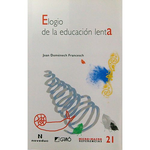 ELOGIO DE LA EDUCACION LENTA
