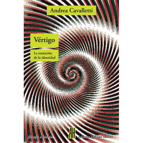 VERTIGO - LA TENTACION DE LA IDENTIDAD