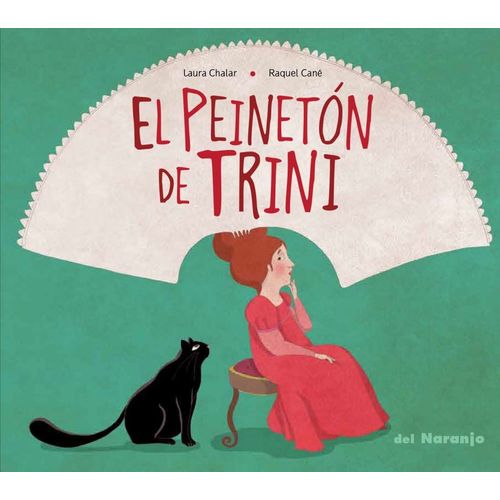 EL PEINETON DE TRINI - LAURA CHALAR