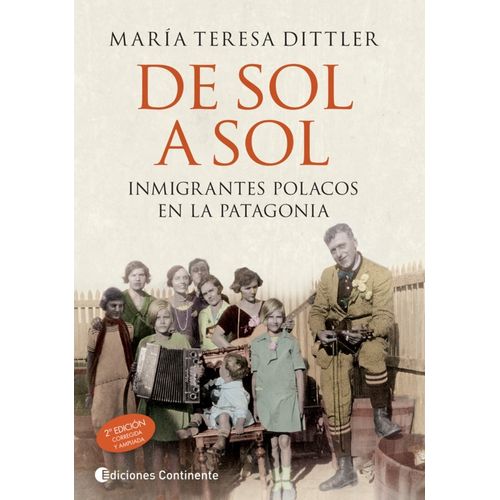 DE SOL A SOL - INMIGRANTES POLACOS EN LA PATAGONIA