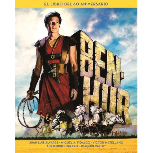 BEN-HUR - EL LIBRO DEL 60 ANIVERSARIO