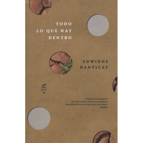 TODO LO QUE HAY DENTRO - EDWIDGE DANTICAT
