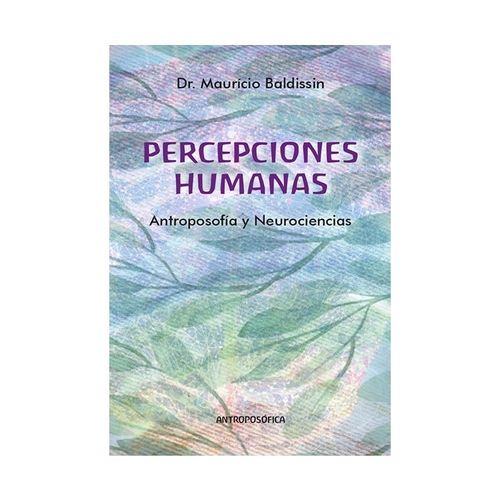 PERCEPCIONES HUMANAS - MAURICIO BALDISSIN
