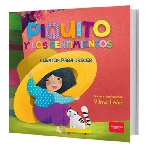 PIQUITO Y LOS SENTIMIENTOS - CUENTOS PARA CRECER - LEON