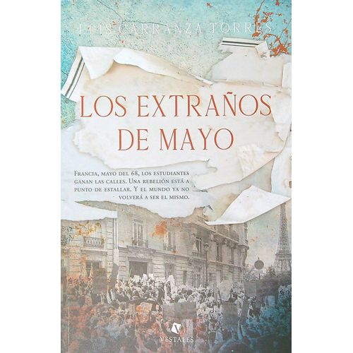 LOS EXTRAÑOS DE MAYO - LUIS CARRANZA TORRES