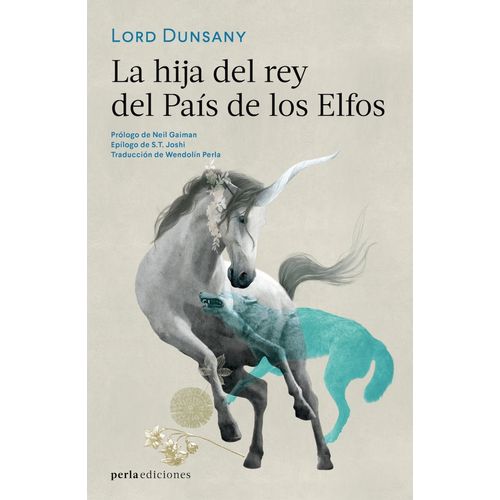 LA HIJA DEL REY DEL PAIS DE LOS ELFOS - LORD DUNSANY