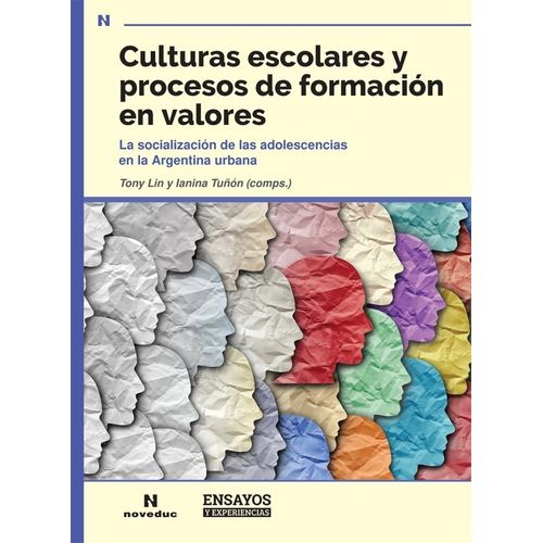 CULTURAS ESCOLARES Y PROCESOS DE FORMACION EN VALORES CULTURAS ESCOLARES Y PROCESOS DE FORMACION EN VALORES