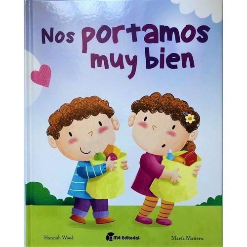 NOS PORTAMOS MUY BIEN - HANNAH WOOD - MARIA MAÑERU