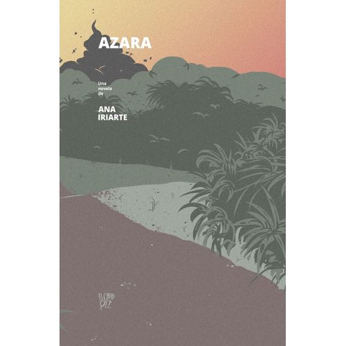 AZARA - ANA IRIARTE