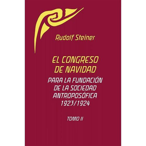 EL CONGRESO DE NAVIDAD - TOMO 2 - RUDOLF STEINER