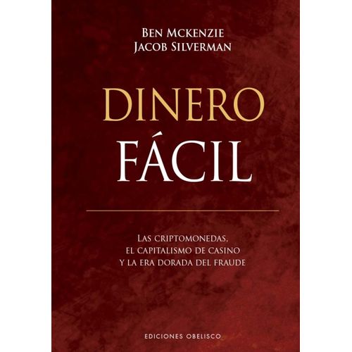 DINERO FACIL - BEN MCKENZI - JACOB SILVERMAN