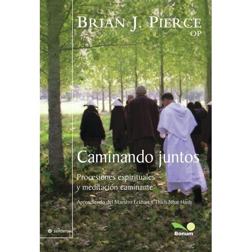 CAMINANDO JUNTOS - BRIAN PIERCE CAMINANDO JUNTOS - BRIAN PIERCE