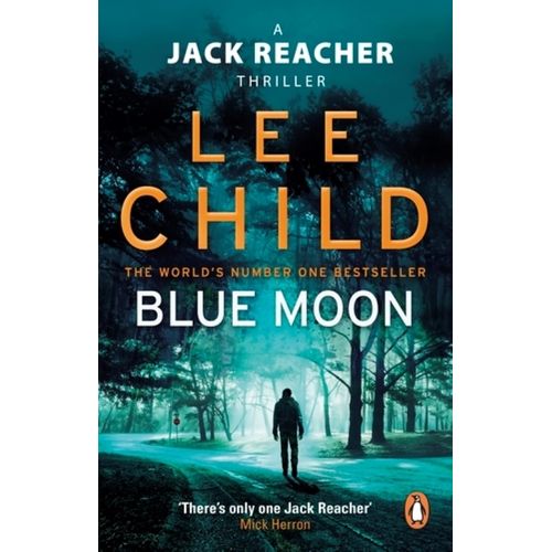 BLUE MOON - JACK REACHER 24 - LEE CHILD