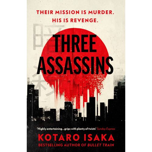 THREE ASSASSINS - KOTARO ISAKA