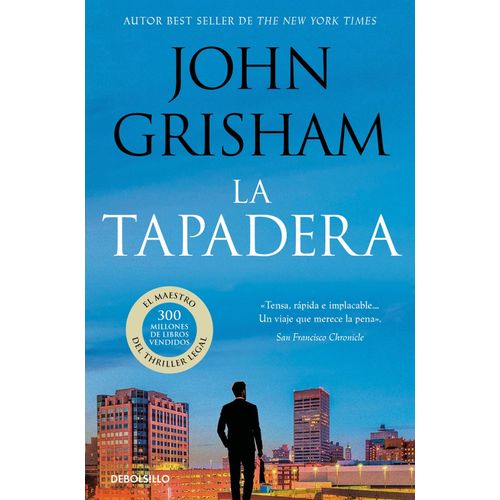 LA TAPADERA - JOHN GRISHAM