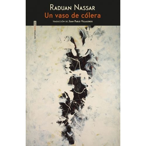 UN VASO DE COLERA - RADUAN NASSAR
