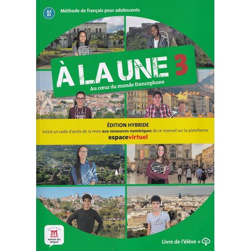 A LA UNE 3 - EDITION HYBRIDE LIVRE DE L'ELEVE