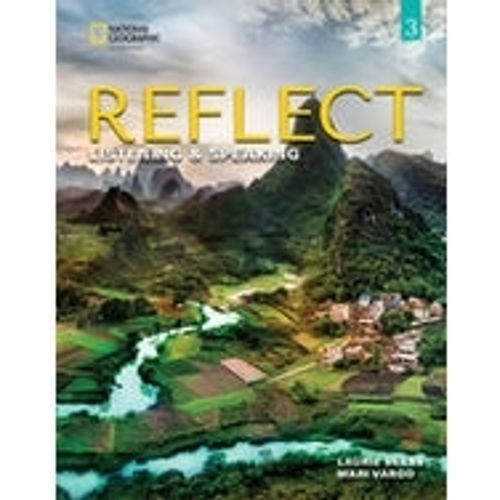 REFLECT 3 - LISTENING AND SPEAKING - TEACHER'S GUIDE