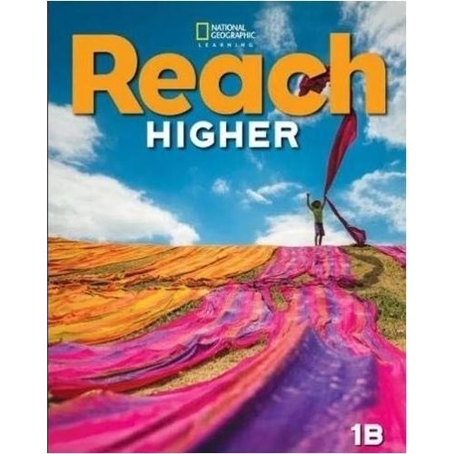 REACH HIGHER 1B - SB + ONLINE PRACTICE + EBOOK PACK REACH HIGHER 1B - SB + ONLINE PRACTICE + EBOOK PACK