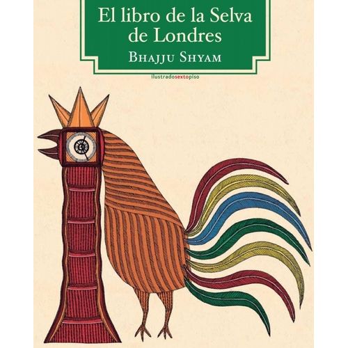 EL LIBRO DE LA SELVA DE LONDRES - BHAJJU SHYAM