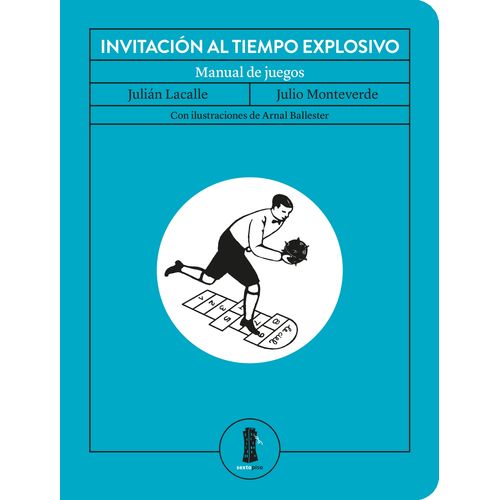 INVITACION AL TIEMPO EXPLOSIVO - MANUAL DE JUEGOS