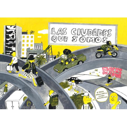 LAS CIUDADES QUE SOMOS - CHICKS ON COMICS