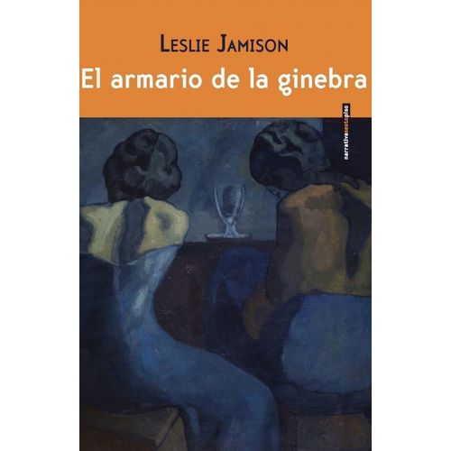 EL ARMARIO DE LA GINEBRA - LESLIE JAMISON