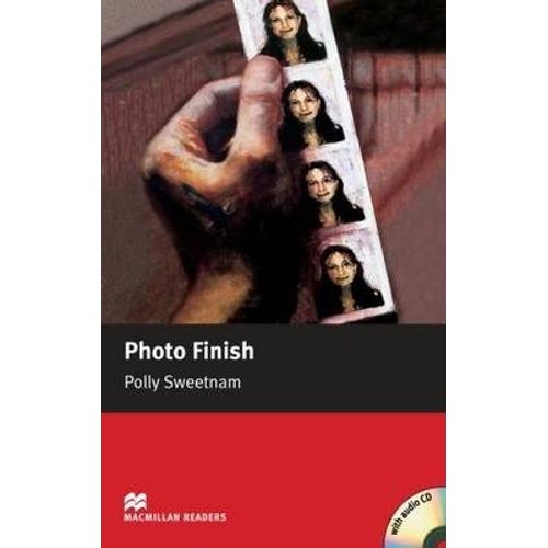 PHOTO FINISH - MACMILLAN READERS STARTER + AUDIO CD PHOTO FINISH - MACMILLAN READERS STARTER + AUDIO CD