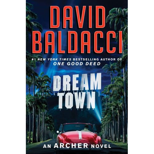 DREAM TOWN - DAVID BALDACCI