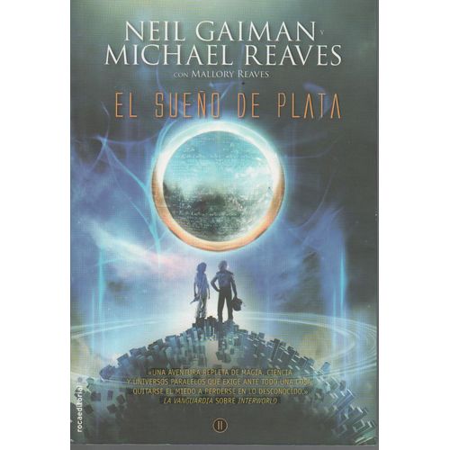 EL SUEÑO DE PLATA - INTERWORLD II