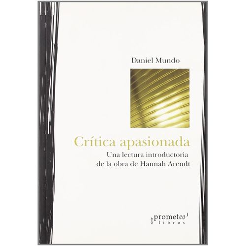 CRITICA APASIONADA - DANIEL MUNDO
