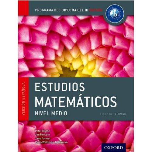 IB ESTUDIOS MATEMATICOS - LIBRO DEL ALUMNO DIPLOMA IB OXFORD