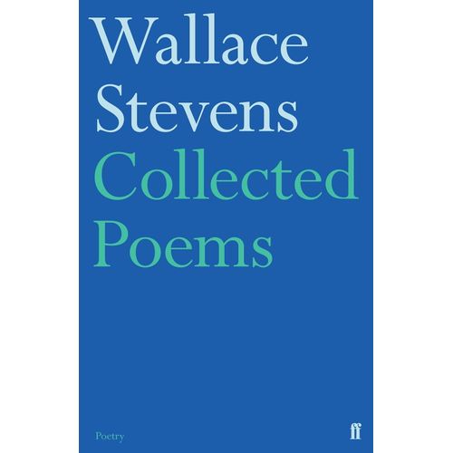 COLLECTED POEMS - WALLACE STEVENS