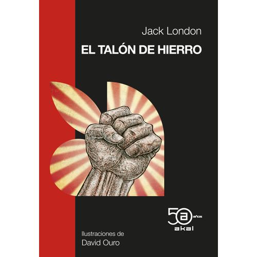 TALON DE HIERRO - 50 ANIVERSARIO - JACK LONDON