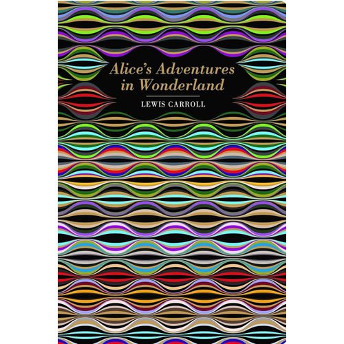 ALICE'S ADVENTURES IN WONDERLAND - LEWIS CARROLL
