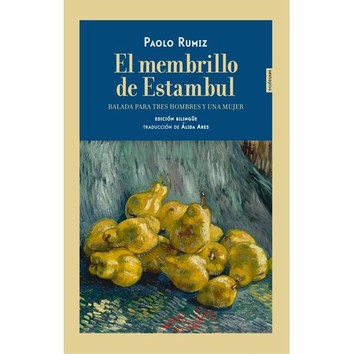 EL MEMBRILLO DE ESTAMBUL - PAOLO RUMIZ