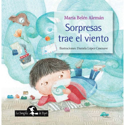 SORPRESAS TRAE EL VIENTO - MARIA BELEN ALEMAN - LOPEZ CASENA