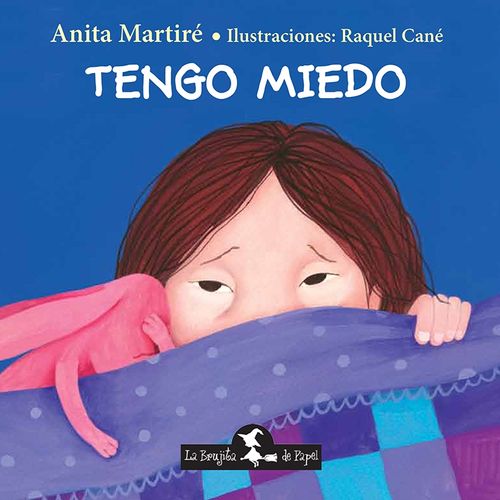 LIBRO TENGO MIEDO - ANITA MARTIRÉ - YO SOY MARTU 1
