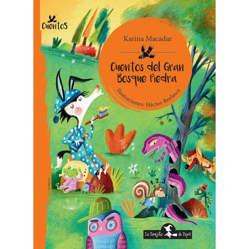CUENTOS DEL GRAN BOSQUE PIEDRA - KARINA MACADAR