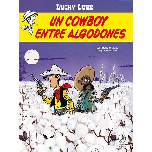 UN COWBOY ENTRE ALGODONES - LUCKY LUKE 42 - DARMENTON - BERJ